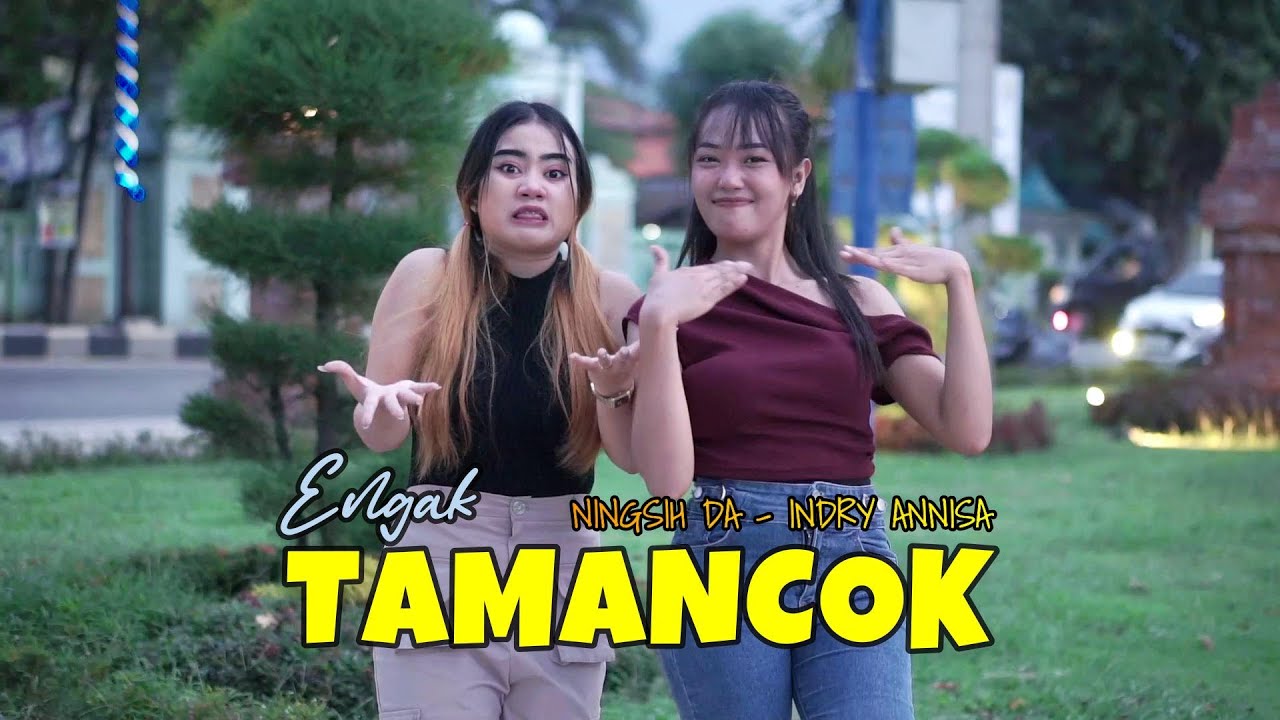 LAGU MADURA VIRAL / ENGAK TAMANCOK / NINGSIH DA - INDRY ANNISA