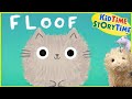 Floof  cat story read aloud