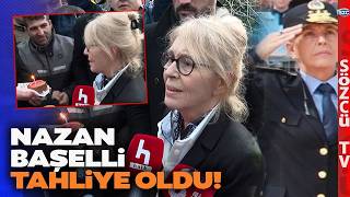 İBB Davasında Tutuklanan Nazan Başelli Böyle Tahliye Oldu! Doğum Gününde Serbest Bırakıldı