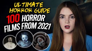 100 HORROR FILMS FROM 2021 | THE ULTIMATE HORROR GUIDE | Spookyastronauts