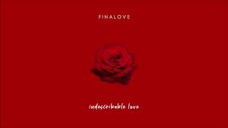 FinaLove - Indescribable Love