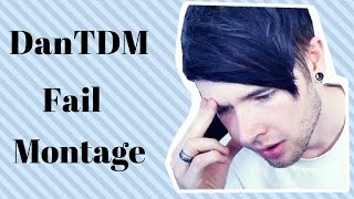 DanTDM Fail Montage (Fan Video)
