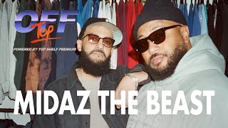 MidaZ The Beast - “Off Top” Freestyle (Top Shelf Premium)