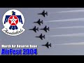 USAF Thunderbirds - March Air Reserve Base AirFest 2004