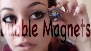 How to Make Bubble Magnets