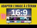 Comment recadrer limage et lcran dune tlvision 