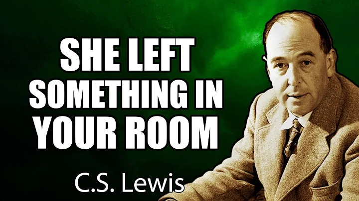 Chosen One, Something Was Placed in Your Room—Find It Before She Acts Again… | C.S. Lewis