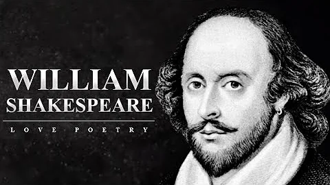 William Shakespeare Poems - Beautiful Love Poetry - DayDayNews