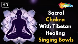 Sacral Chakra With Tibetan Healing Singing Bowls | Meditation Music | Shemaroo Health Mantra screenshot 2
