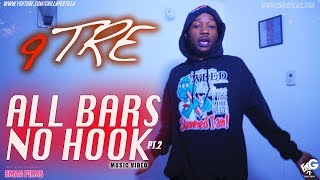 9tre - All Bars No Hook pt  2  #9tre #emagfilms | shot by @chillapertilla #emagfilms