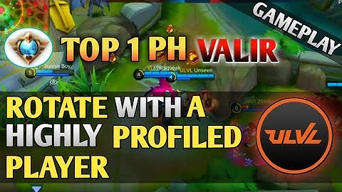 ROTATE WITH THE TOP 1 PH VALIR (ULVL UNSEEN) || MLBB ROTATION