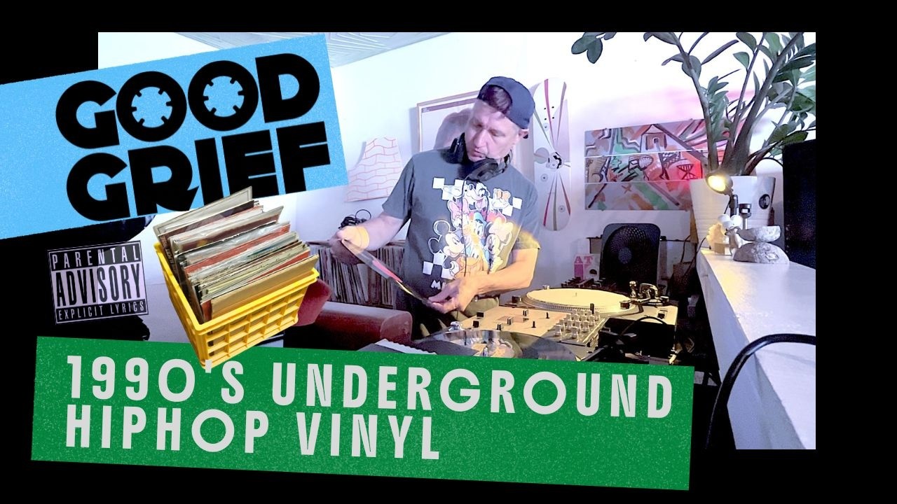 DJ GOOD GRIEF - 1990's Underground HipHip Vinyl Set - YouTube