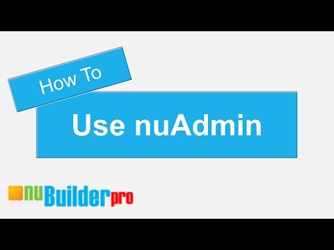 How To Use The nuAdmin Tool For Easy Database Administration With nuBuilderPro