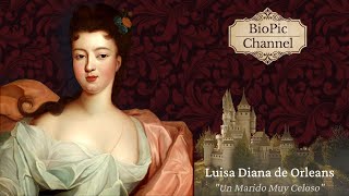 Luisa Diana de Orleans, Casada con un Hombre Celoso y Controlador, Princesa de Borbón-Conti.