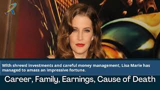 How Rich Is Lisa Marie Wealth