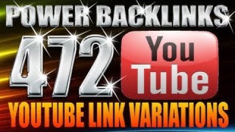 I will Turn your YOUTUBE URL into 472 YOUTUBE Link variations for MASS BACKLINK POWER   YouTube SEO