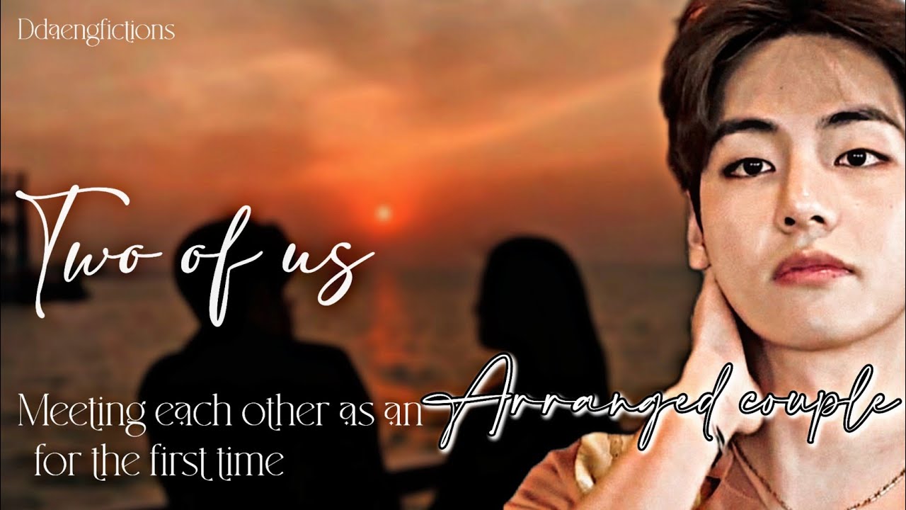 [ARRANGED MARRIAGE AU] Meeting each other as an arranged couple for the