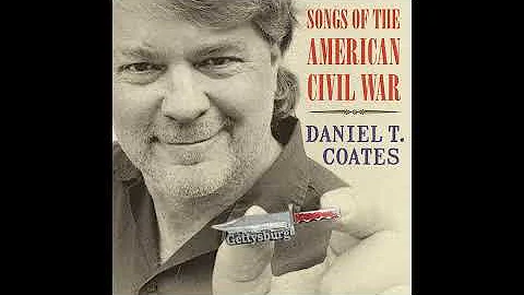 SONGS OF AMERICAN CIVIL WAR (Daniel T. Coates)