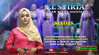 Sholawat Keloas - Nunik Adiva - El Syiria Demak