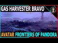 Gas harvester bravo  avatar frontiers of pandora