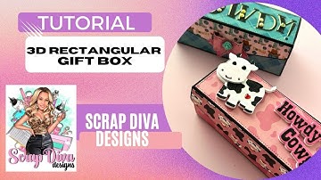 SNEAK PEEK | Scrap Diva Designs | 3D Retangular Gift Box | Tutorial