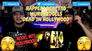 Rappers React To Murderdolls "Dead In Hollywood"!!!