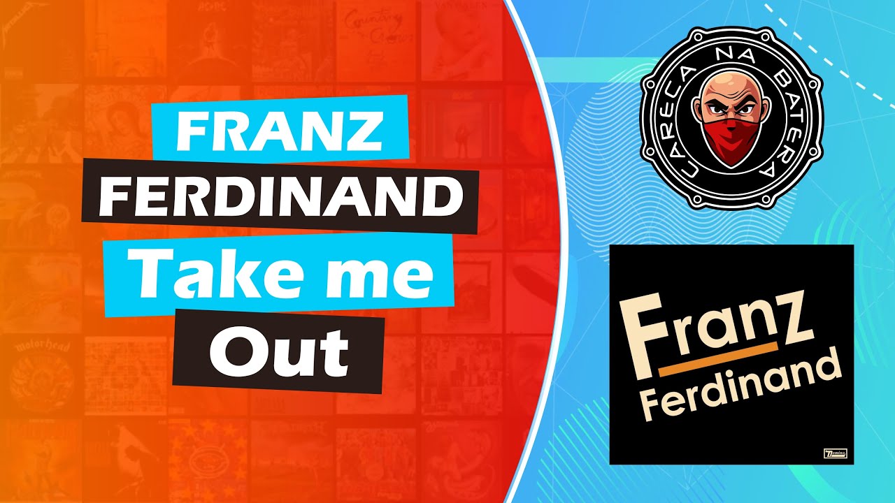 franz ferdinand take me out drum cover franz ferdinand take me out drum cover