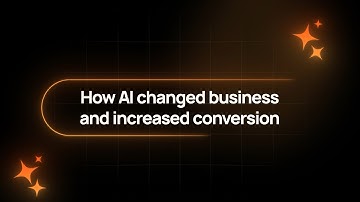 How AI Changed Business and Increased Conversion