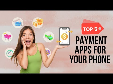 Top 5 Payment Apps for Your Phone