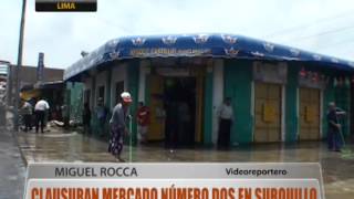 Clausuran Mercado Número Dos en Surquillo