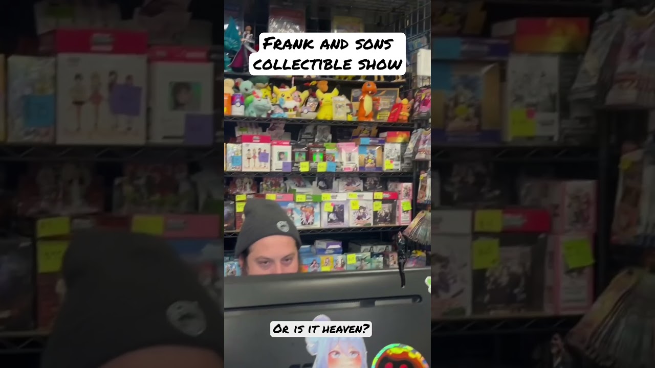 Frank and Sons Collectible Show or Heaven? 