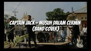 (band maumere) Band cover Captain jack - Musuh dalam cermin