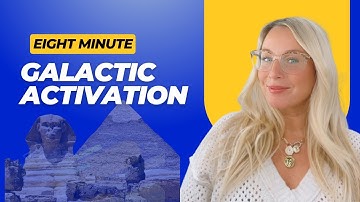 Eight-Minute Galactic Activation | Syrian & Arcturian Light Language