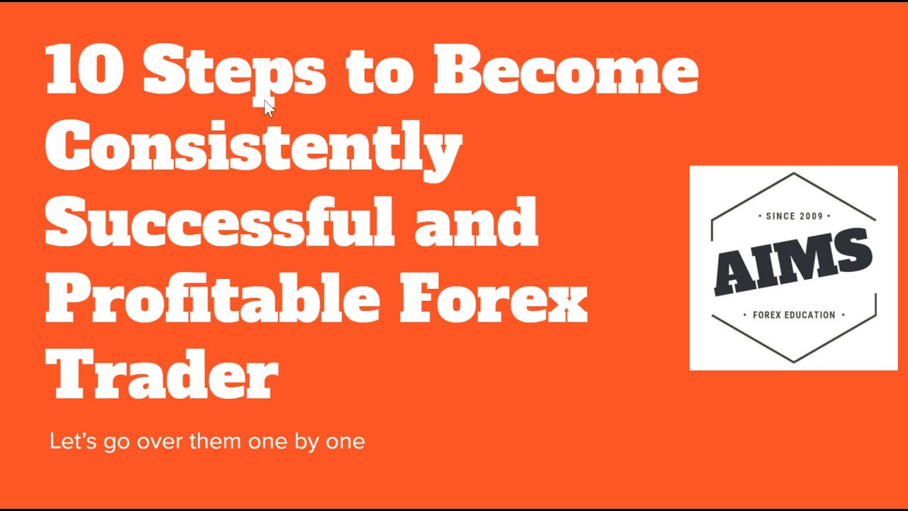 10 Secrets of Consistently Successful and Profitable Forex Traders - YouTube