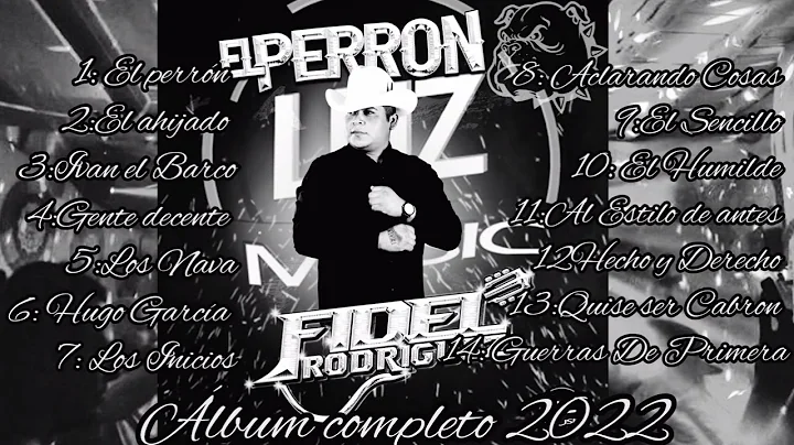Disco completo (2022) "Fidel Rodriguez" Puras De L...