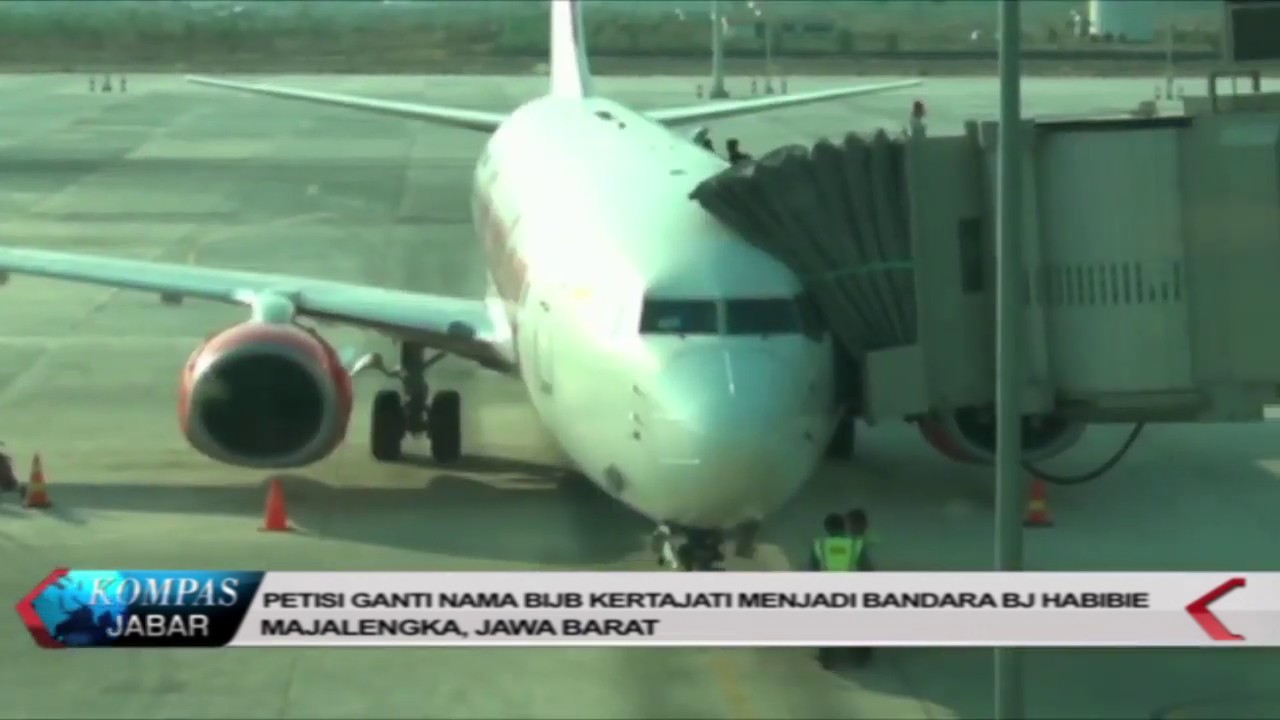 kompastv useetv Ada Petisi Ganti Nama Bandara Kertajati Jadi Bandara BJ Habibie