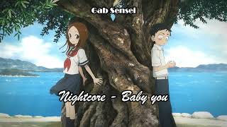 Nightcore - Baby you | Yuka Ver.