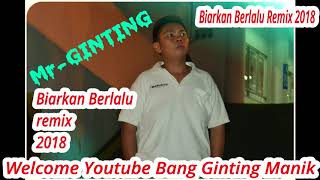 DJ Biarkan Berlalu -Hello Band Remix 2018