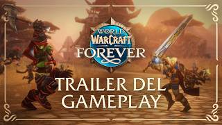 World of Warcraft: Forever | Gameplay Trailer