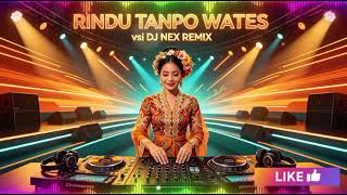 Dj Rindu Tanpo Wates Remix  Bass Terbaru 2026  Dj Jawa Viral Tiktok Paling Baper