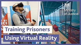 The Prison Using VR to Train Prisoners by Ministry of Justice 1,056 views 1 year ago 2 minutes, 56 seconds