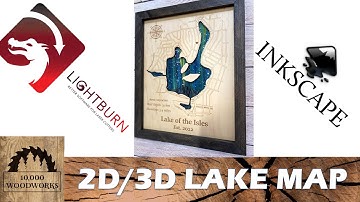 How to design a 2D/3D lake map for a laser cutter using SnazzyMaps/Inkscape/LightBurn