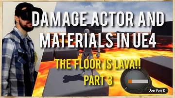 UE4 Damage Volumes And Materials | The Floor Is Lava!! Part 3 (Unreal Engine 4 Tutorial)