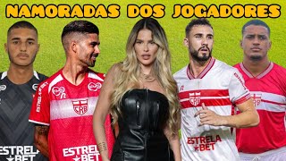 NAMORADAS DOS JOGADORES DO CRB 2024