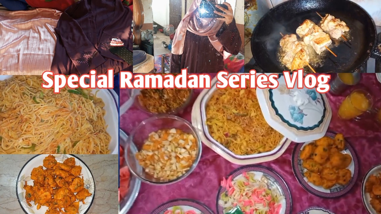 ||Special Ramadan Series Vlog|| Different Items Ready Kia|| Second Ashra Vlog||