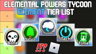 Elemental Powers Tycoon Tier List | Roblox Tier Lists