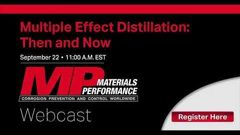 Webcast preview: Multiple Effect Distillation — Then and Now