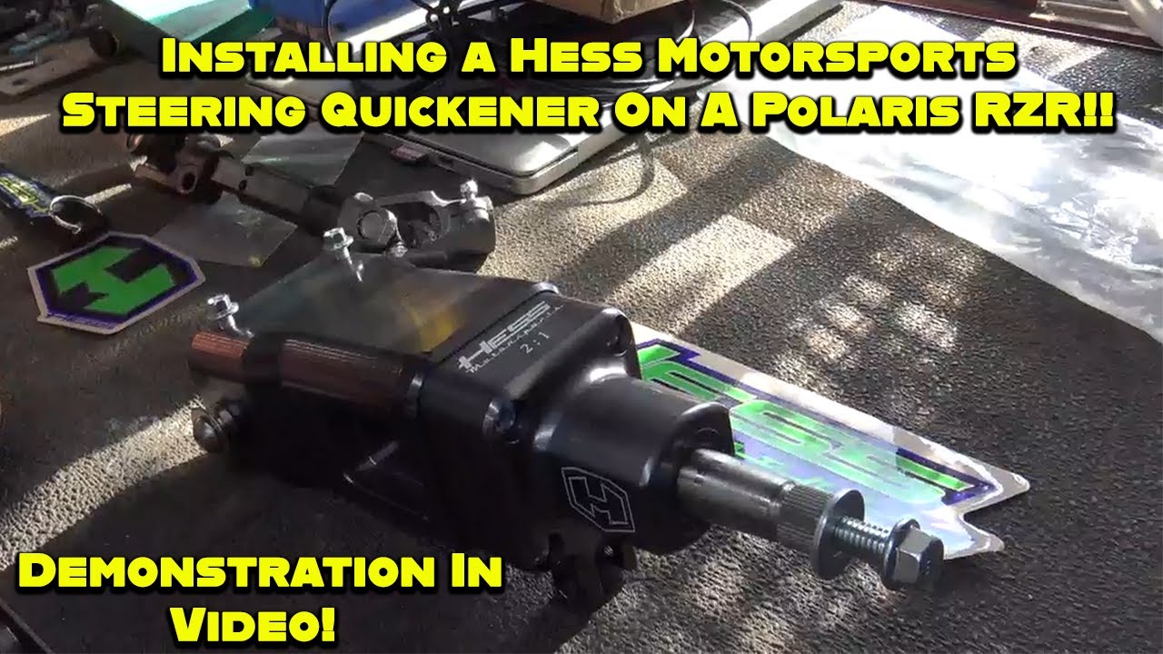 Installing A Hess Motorsports 21 Steering Quickener On A Polaris RZR