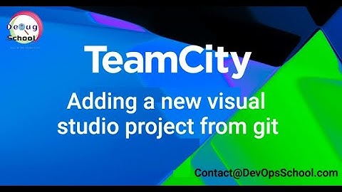 TeamCity Adding a new visual studio project from git