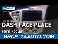 How to Remove Center Dash Face Plate 00-04 Ford Focus